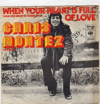 Chris Montez with Raza – When Your Heart Is Full Of Love (1972) - 0