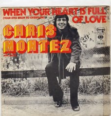Chris Montez with Raza – When Your Heart Is Full Of Love (1972)