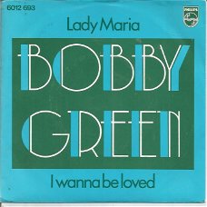 Bobby Green  – Lady Maria (1977)