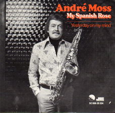 Andre Moss – My Spanish Rose (1975)