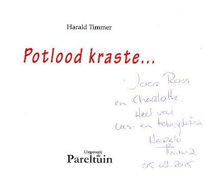 POTLOOD KRASTE... - Harald Timmer - GESIGNEERD - 1