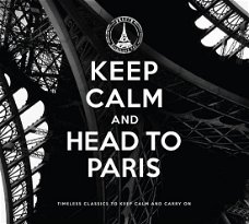 Keep Calm & Head To Paris  (2 CD)  Nieuw/Gesealed