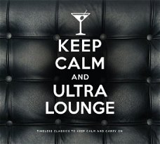 Keep Calm And Ultra Lounge  (2 CD) Nieuw/Gesealed
