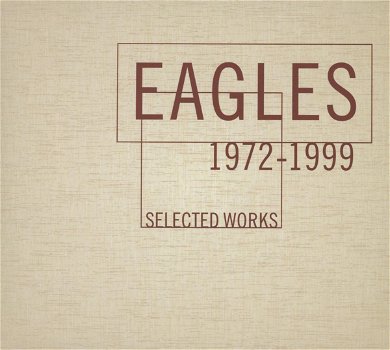 Eagles ‎– Selected Works 1972-1999 (4 CD) Nieuw/Gesealed - 0