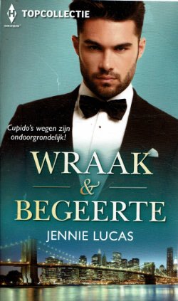 HQN topcollectie 108 = Wraak & begeerte - Jennie Lucas