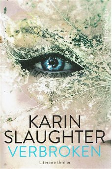 Karin Slaughter =Verbroken - optie 1