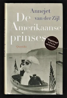 DE AMERIKAANSE PRINSES - Annejet van der Zijl