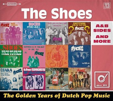 The Shoes – The Golden Years Of Dutch Pop Music A&B Sides And More (2 CD) Nieuw/Gesealed - 0