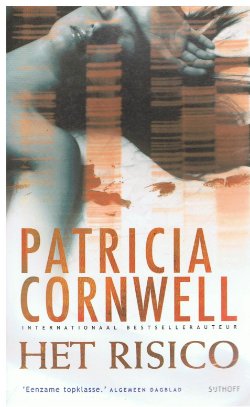 Patricia Cornwell = Het risico