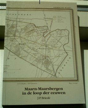 Maarn-Maarsbergen in de loop der eeuwen(J.P. Briedé, 1993). - 0