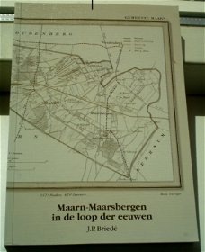 Maarn-Maarsbergen in de loop der eeuwen(J.P. Briedé, 1993).