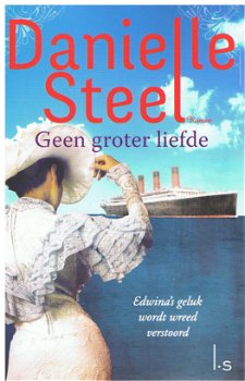 Danielle Steel = Geen groter liefde - 0