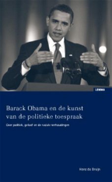 Cor Bruijn  -  Barack Obama En De Kunst Van De Politieke Toespraak