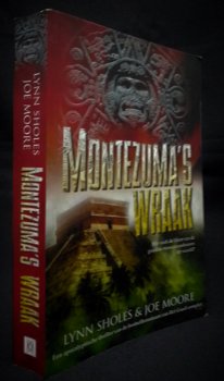 Montezuma's wraak,L.Sholes,/J.Moore,2011,zgan,382 blz,thrill - 0