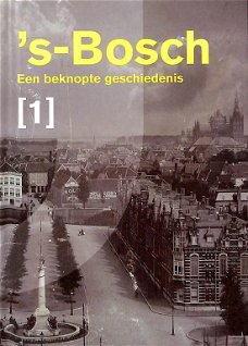 Josien Stehouwer  -  's Bosch  (Hardcover/Gebonden) Den Bosch