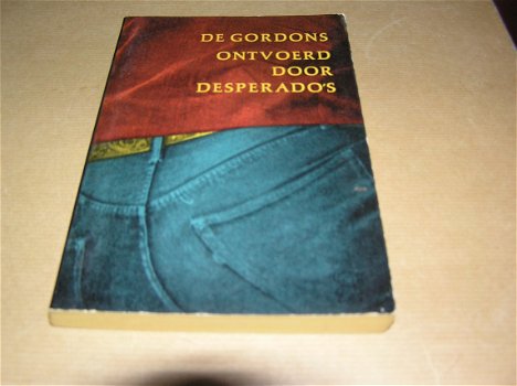 Ontvoerd door Desperado’s -de Gordons - 0
