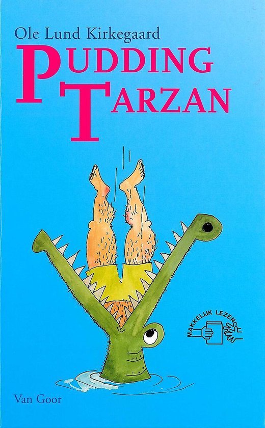 Ole Lund Kirkegaard - Pudding Tarzan (Hardcover/Gebonden) - nr. 1
