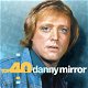 Danny Mirror - Top 40 His Ultimate Top 40 Collection (2 CD) Nieuw/Gesealed - 0 - Thumbnail