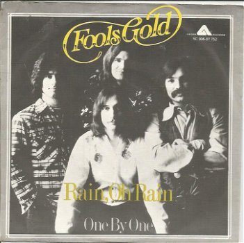 Fools Gold – Rain, Oh Rain (1976) - 0