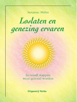 Loslaten en genezing ervaren, Susanne Huhn - 0