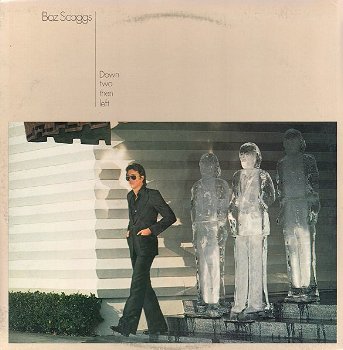 Boz Scaggs – Down Two Then Left (LP) - 0