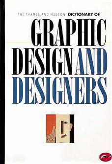  Alan Livingston  -  The Thames and Hudson Dictionary Of Graphic Design And Designers  (Engelstalig)