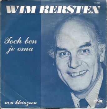Wim Kersten – Toch Ben Je Oma (1978) - 0