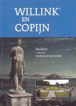 D.H. Van Wegen - Willink En Copijn (Hardcover/Gebonden) Nieuw - 0