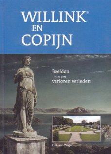 D.H. Van Wegen  -  Willink En Copijn (Hardcover/Gebonden) Nieuw