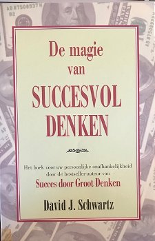 De magie van succesvol denken, David J.Schwartz - 0