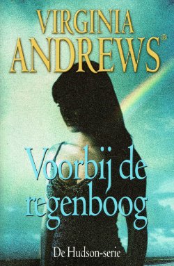 Virginia Andrews = Voorbij de regenboog - Hudson 4