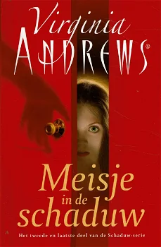 Virginia Andrews = Meisje in de schaduw - Schaduwserie 2 - 0