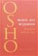 Osho - Moed Als Wijsheid (Hardcover/Gebonden) - 0 - Thumbnail