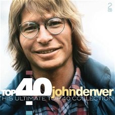 John Denver – Top 40 John Denver - His Ultimate Top 40 Collection (2 CD) Nieuw/Gesealed