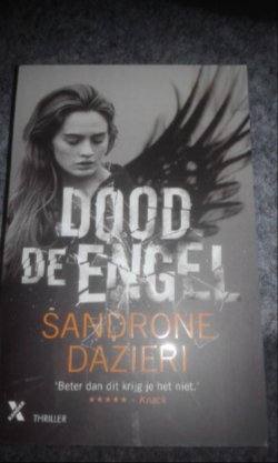 Dood de vader / Dood de Engel / Dood de koning - Sandrone Dazieri