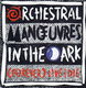 Orchestral Manœuvres In The Dark – (Forever) Live And Die - 0 - Thumbnail