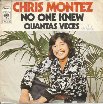 Chris Montez : No one knew (1973) - 0