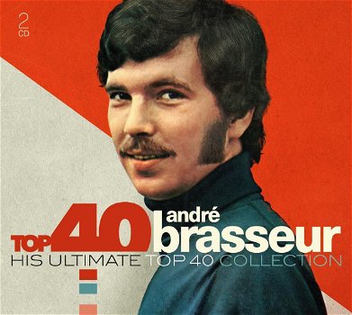 André Brasseur – Top 40 André Brasseur His Ultimate Top 40 Collection (2 CD) Nieuw/Gesealed - 0