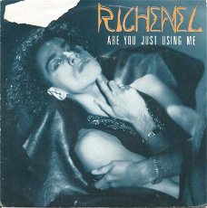 Richenel ‎– Are You Just Using Me (1989)