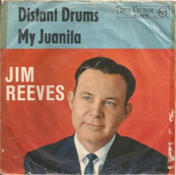 Jim Reeves ‎– Distant Drums / My Juanita (1962) - 0