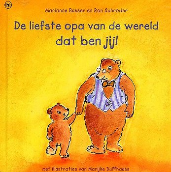 Marianne Busser - De Liefste Opa Van De Wereld Dat Ben Jij (Hardcover/Gebonden) - 0