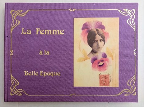 La Femme à la Belle Epoque 1/1500 ex. Forissier - 1