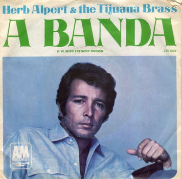 Herb Alpert & The Tijuana Brass – A Banda (1967) - 0