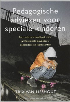 Trix van Lieshout - Pedagogische Adviezen Voor Speciale Kinderen - 0