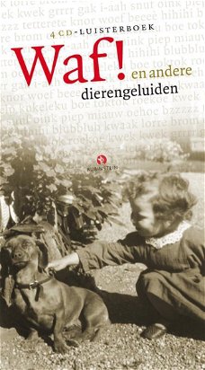 Waf! En Andere Dierengeluiden Uit De Nederlandse Literatuur ( 4 CD Luisterboek)  Nieuw/Gesealed