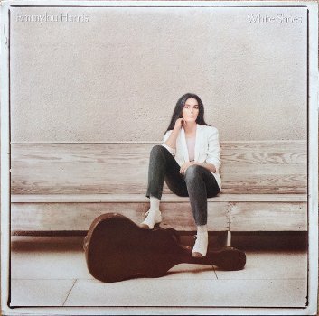 LP - Emmylou Harris - White Shoes - 0