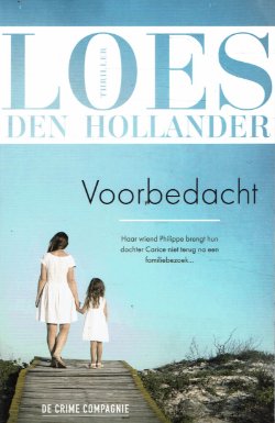 loes den Hollander = Voorbedacht