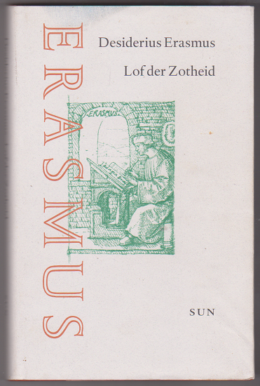 Erasmus: Lof der Zotheid - nr. 1