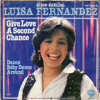 Luisa Fernandez : Give love a second chance (Germany 1978) - 0