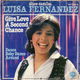 Luisa Fernandez : Give love a second chance (Germany 1978) - 0 - Thumbnail